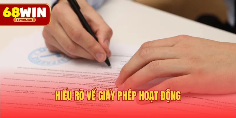Hiểu rõ về giấy phép hoạt động
