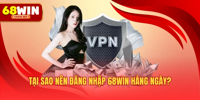 Vượt chặn truy cập 68WIN như thế nào hiệu quả?